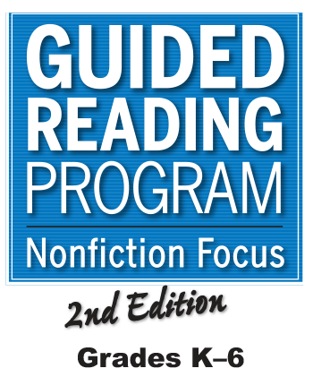 Guided Reading Program Nonfiction Focus 2nd Edition Grades K to 6