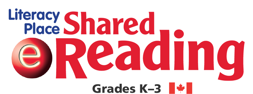 Literacy Place Shared eReading. Grades K to 3.