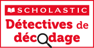 Détectives de décodage  - En savoir plus 