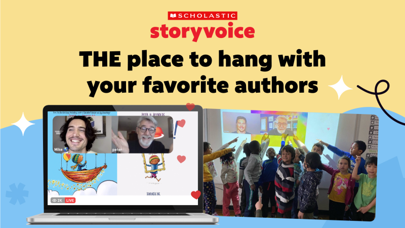 Scholastic Announces Storyvoice Spring Schedule Of Live, Interactive ...