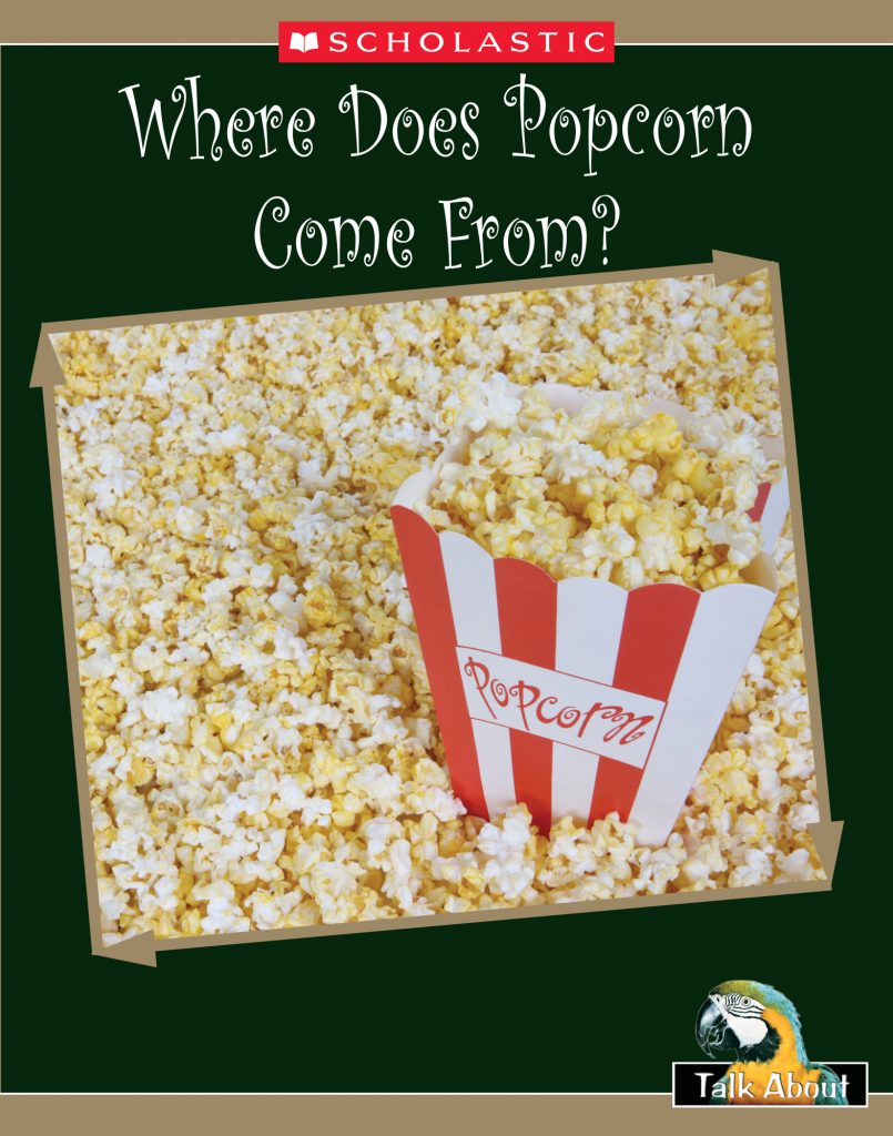 Where Does Popcorn Come From?